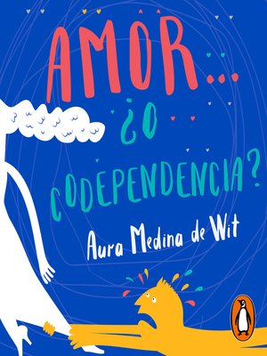 cover image of Amor... ¿o codependencia?